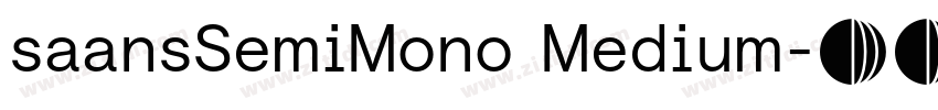 saansSemiMono Medium字体转换
